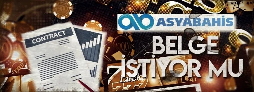 asyabahis-belge-istiyor-mu.jpg