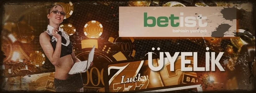 betist-uyelik.jpg