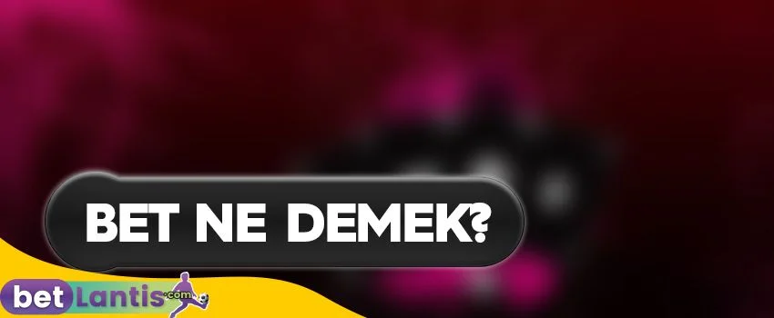 bet-ne-demek.jpg