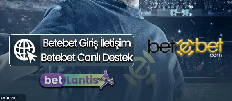 Betebet Canlı Destek