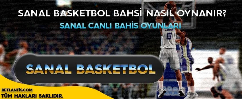 sanal-basketbol-bahsi-nasil-oynanir.jpg