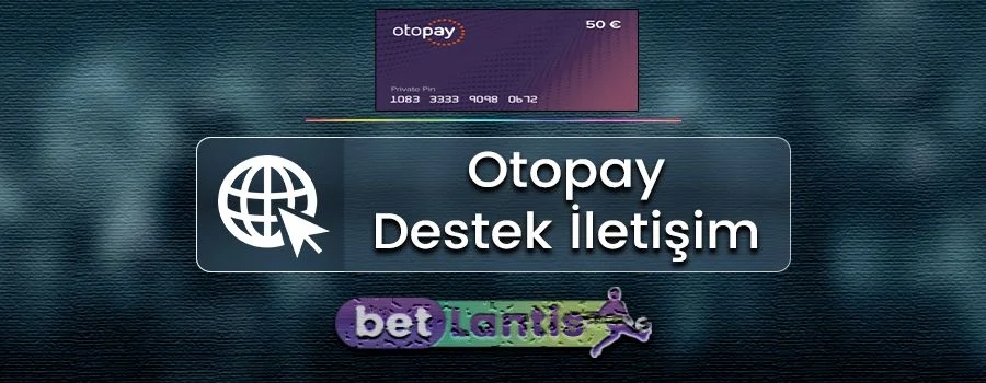 otopay-destek-iletisim.jpg