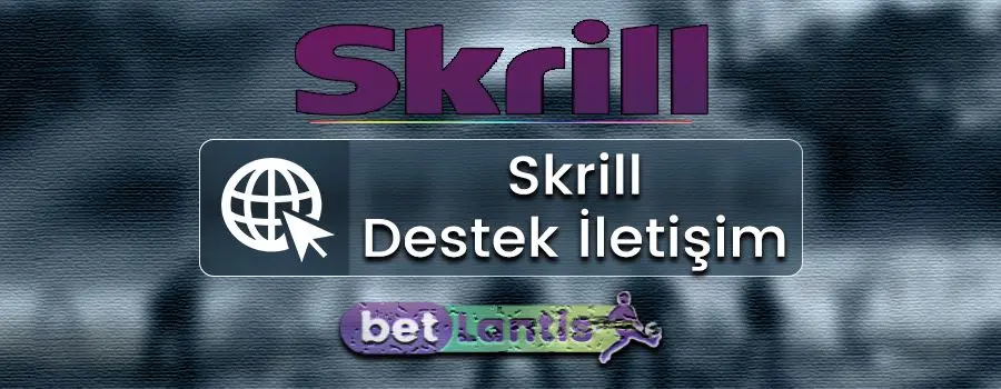 skrill-destek-iletisim.jpg