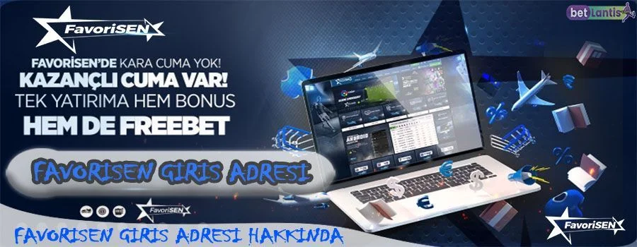 favorisen-giris-hakknda.jpg