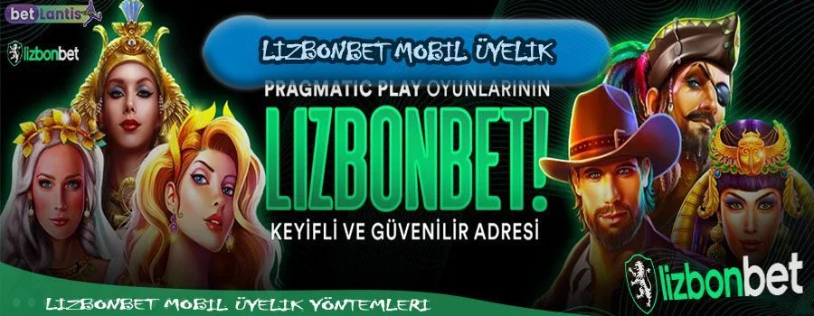lizbonbet-mobil-uyelik.jpg