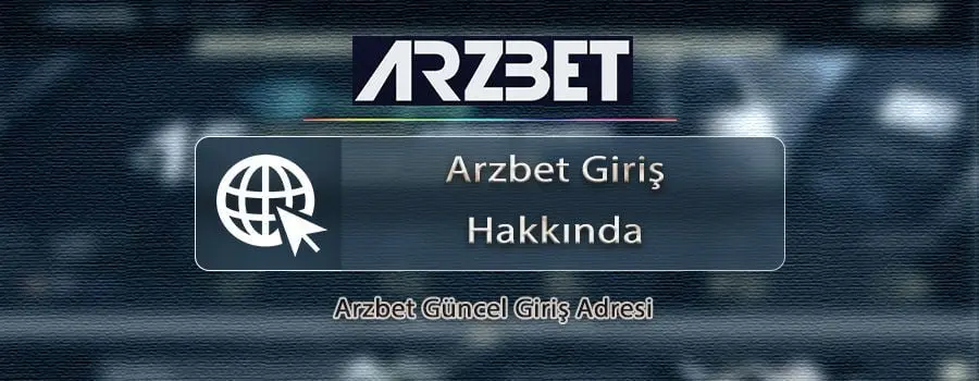 Arzbet-giris-hakkinda.jpg