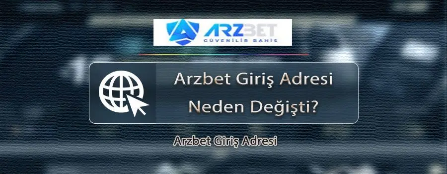 Arzbet-giris-neden-degisti.jpg