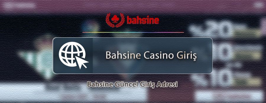 bahsine-casino-giris.jpg